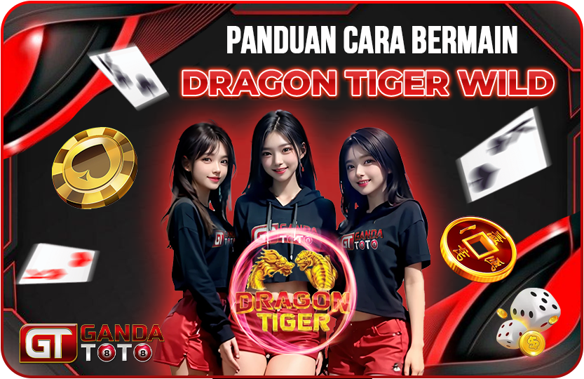 CARA BERMAIN DRAGON TIGER WILD
