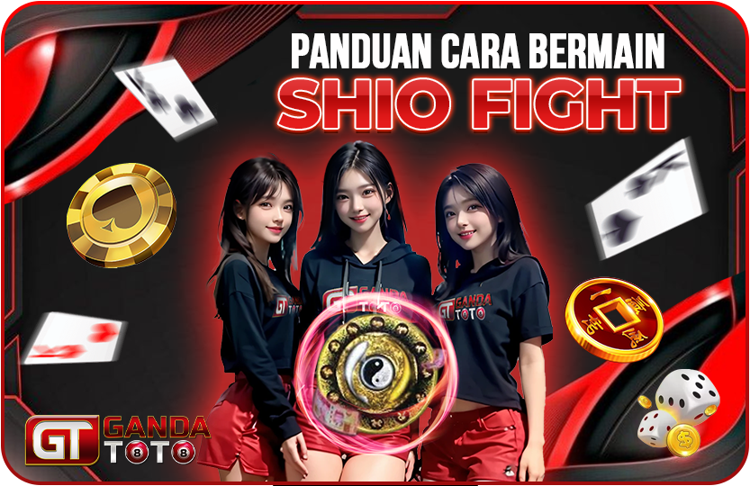CARA BERMAIN SHIO FIGHT